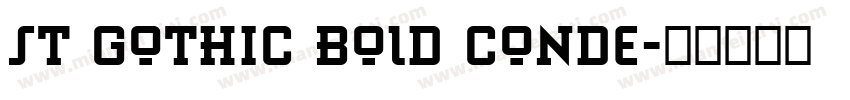 st gothic bold conde字体转换